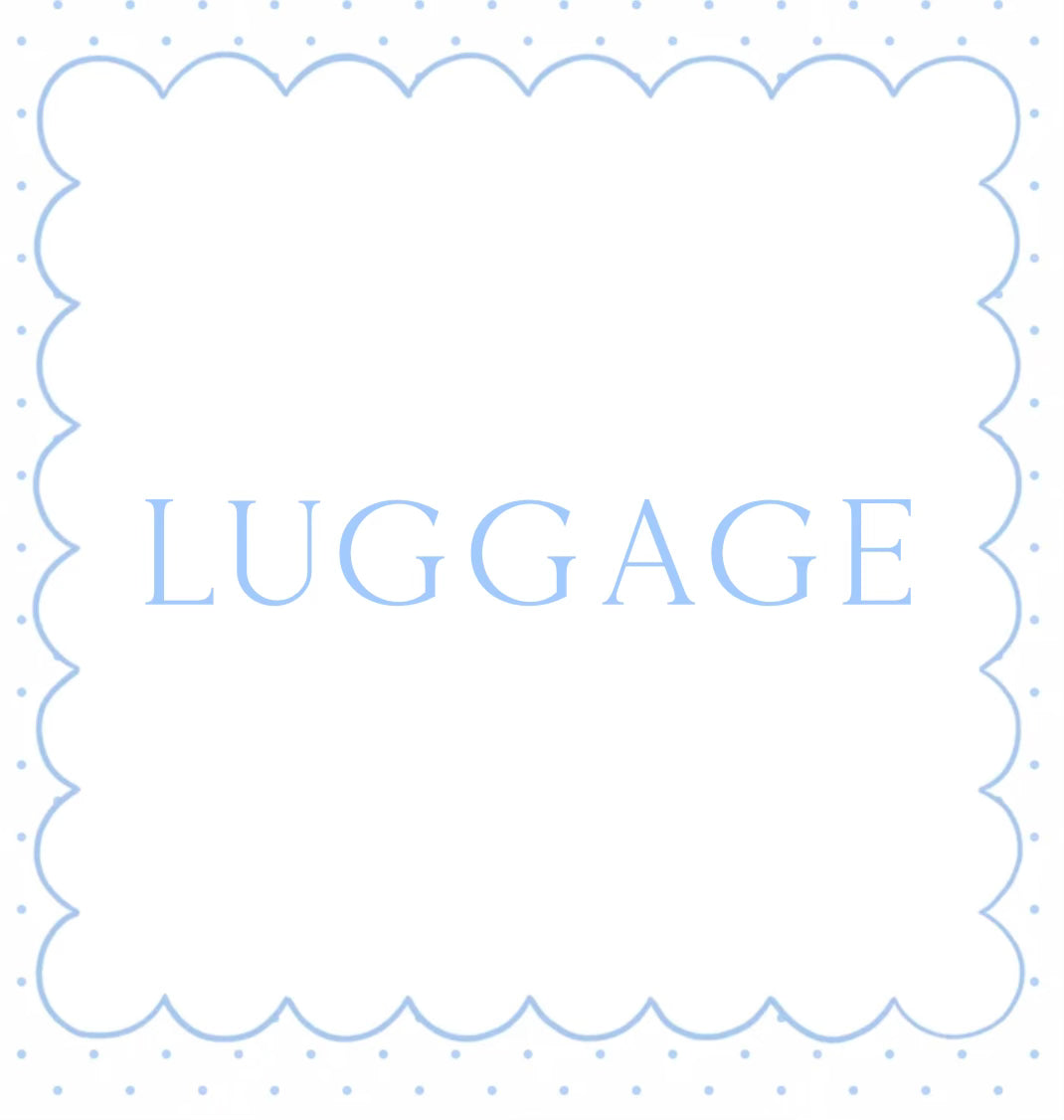 Luggage Pre Order